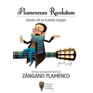 Flamencum Revolutum - アルバロ デ ラ フエンテ エスペホ (書籍)