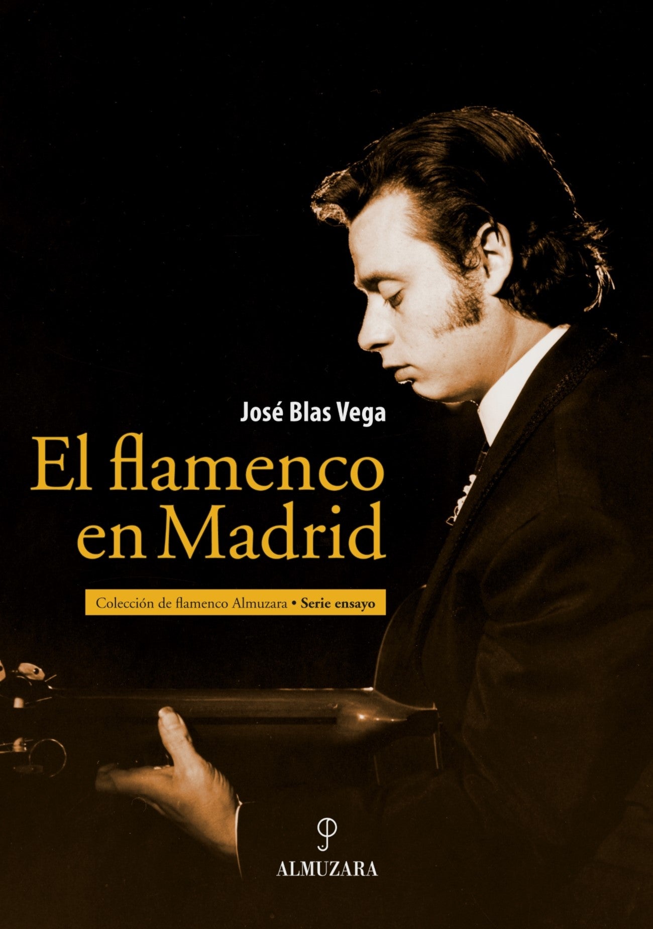 El flamenco en Madrid - José Blas Vega