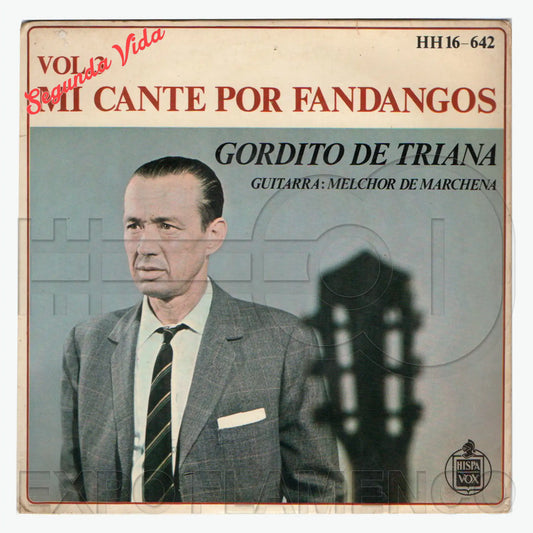 Gordito de Triana - My song in fandangos Vol. 3