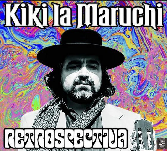 Kiki la Maruchi - Retrospective 
